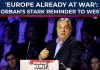 Germany Foots Bill While Southern Europe Cashes 'Europe Is Already At War': Orban's Stark Reminder To West